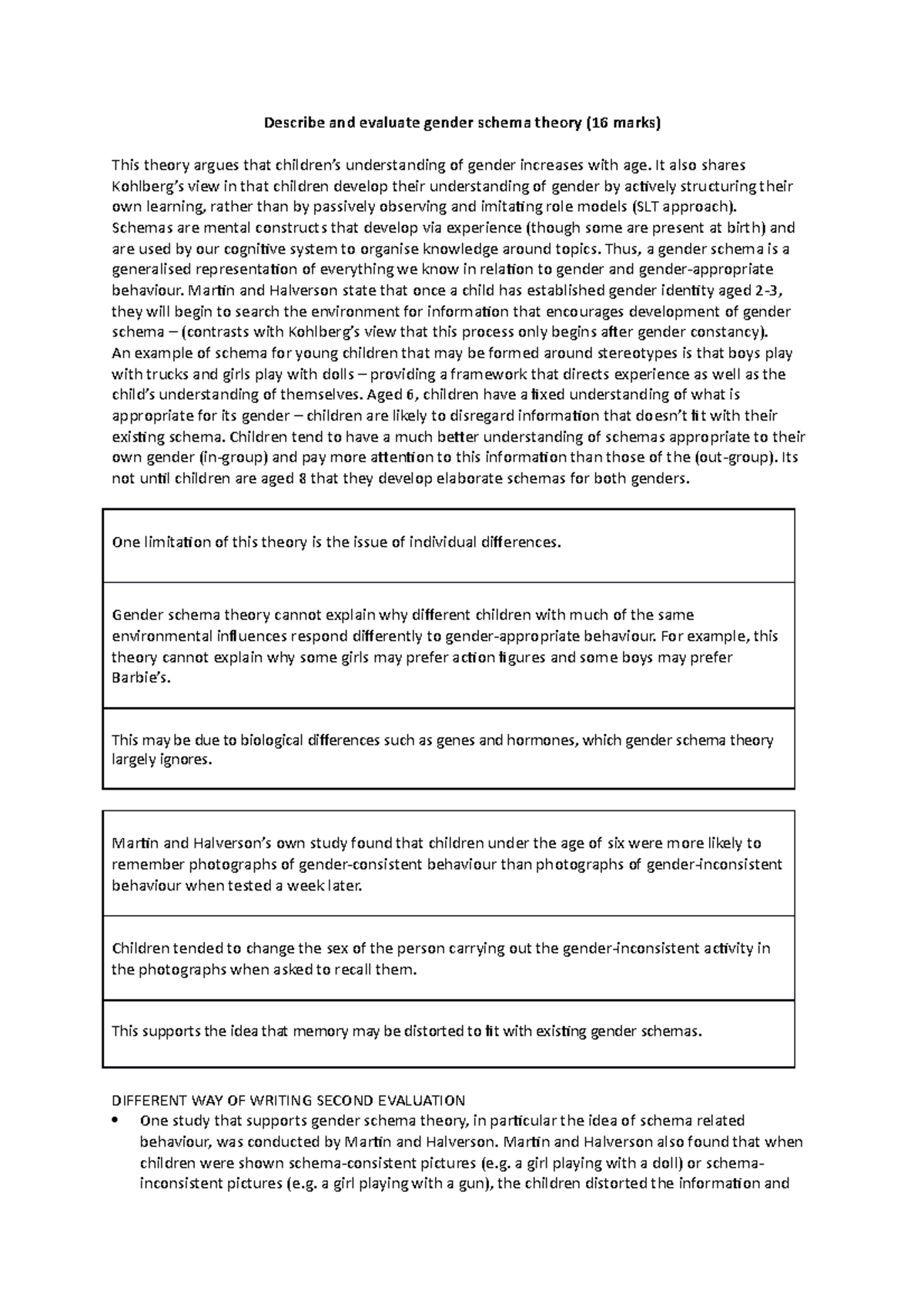 Describe and evaluate gender schema theory It also shares Kohlberg’s