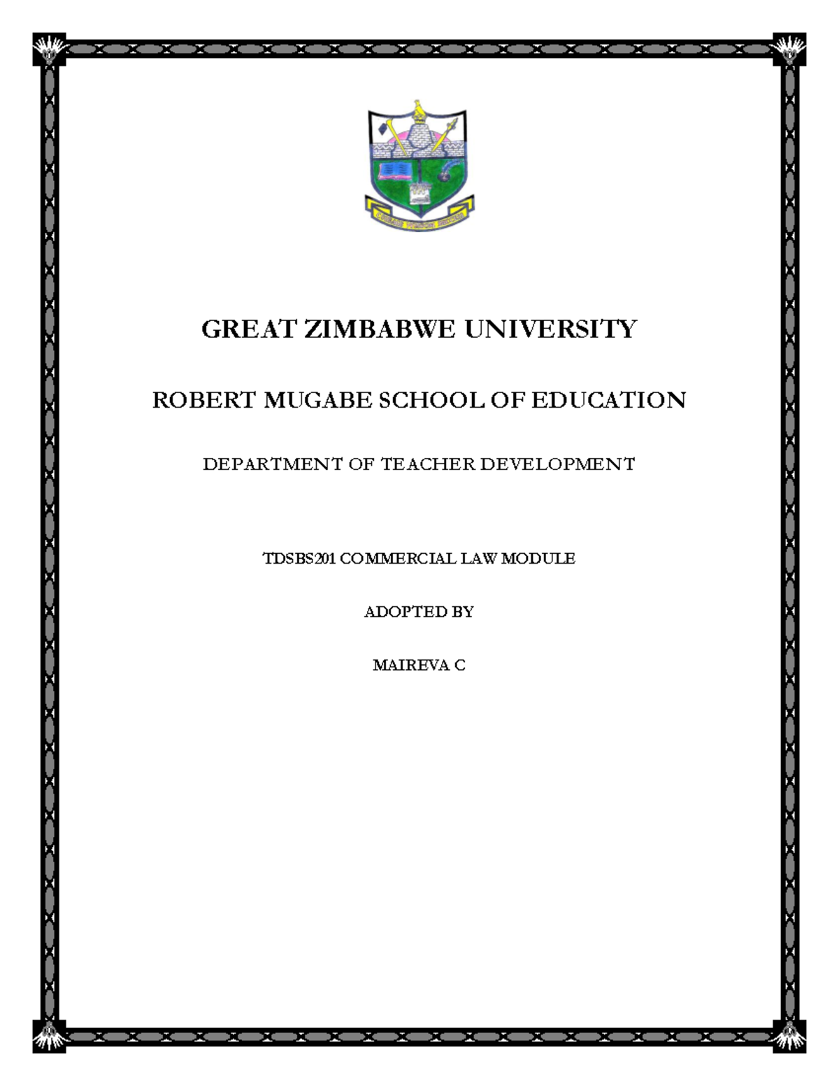 Commercial Law Module - GREAT ZIMBABWE UNIVERSITY ROBERT MUGABE SCHOOL