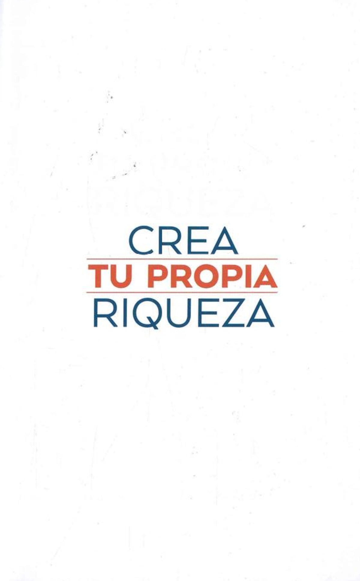 Estrategias Avanzadas - CREA TU PROPIA RIQUEZA CREA TU PROPIA RIQUEZA ...