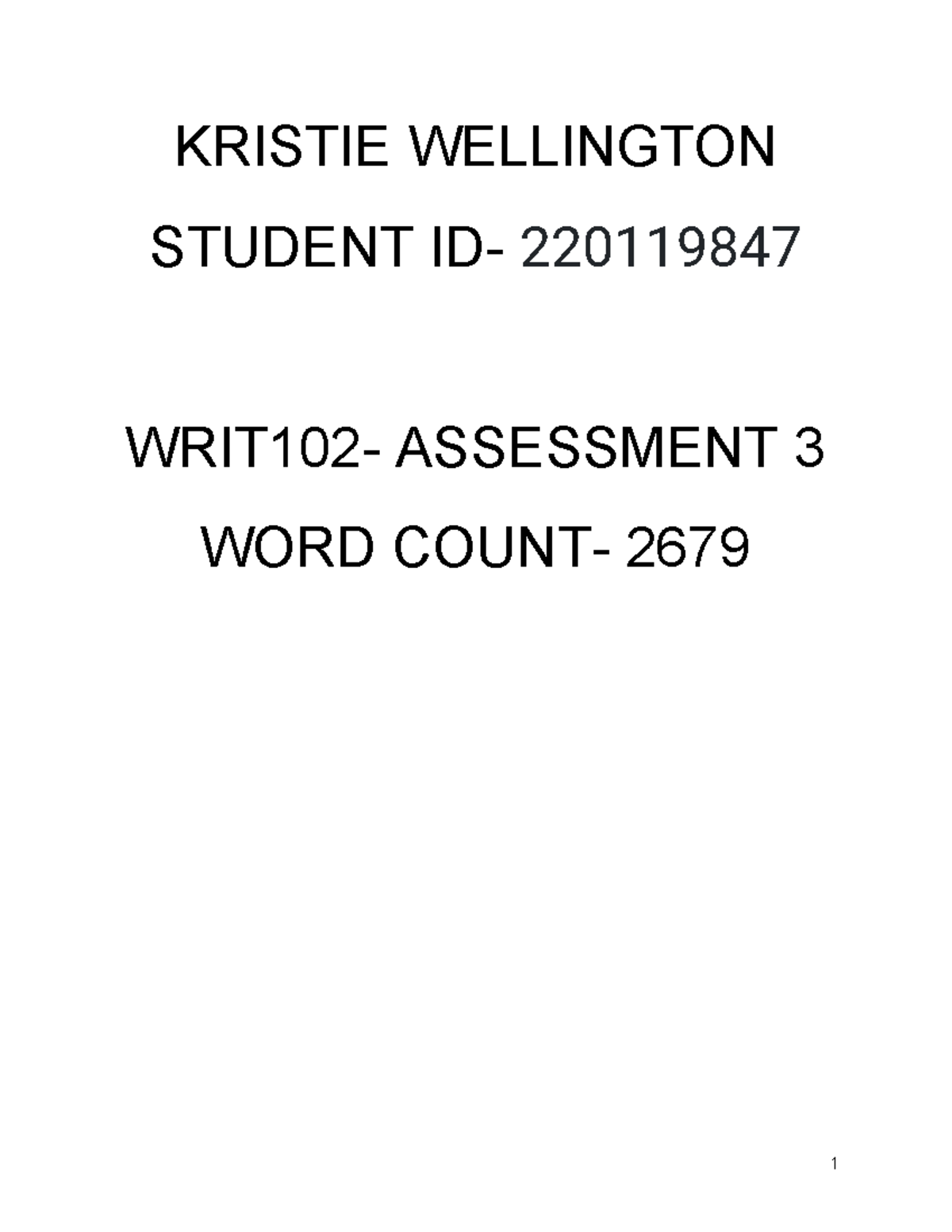 WRIT102- Assessment 3- Final - KRISTIE WELLINGTON STUDENT ID- 220119847 ...