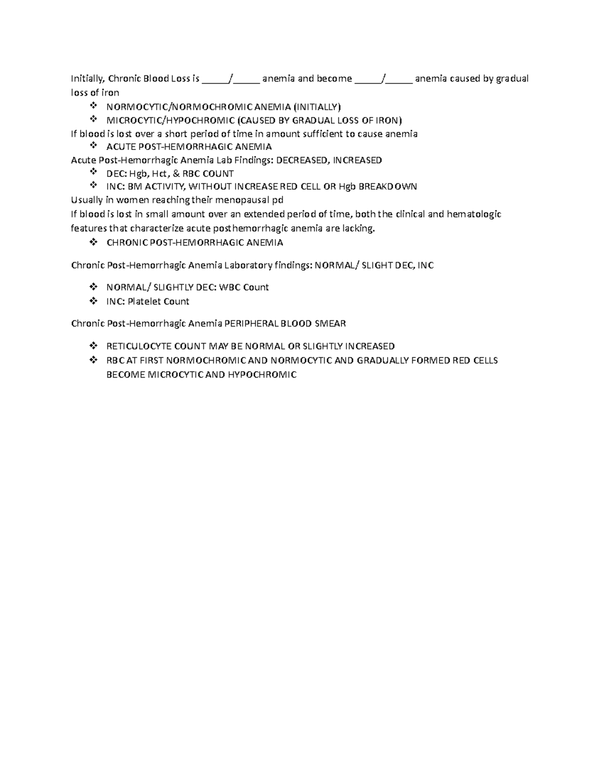 Hematology Questions - Initially, Chronic Blood Loss is / anemia and ...