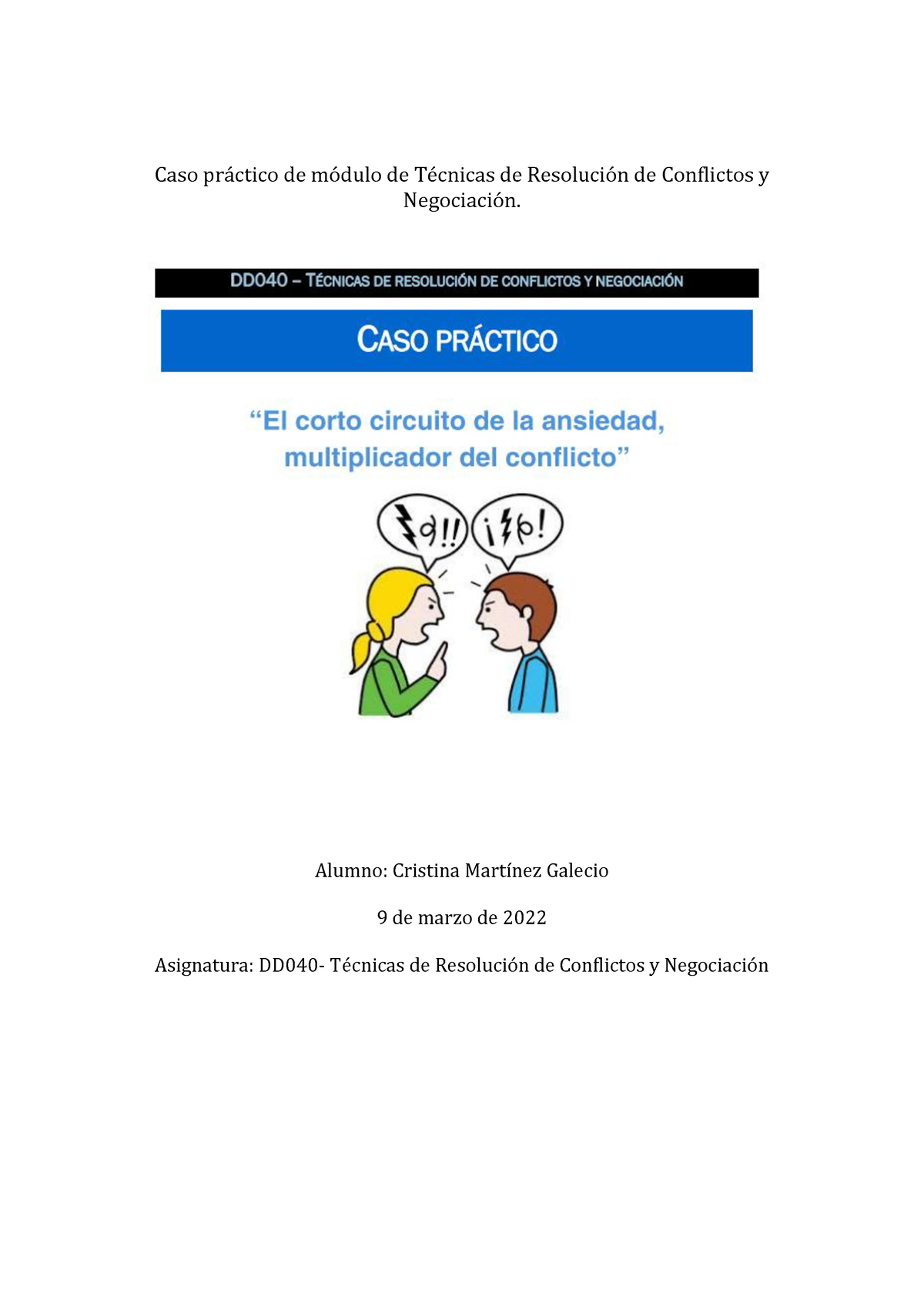 Caso Practico Dd040 Caso Práctico De Módulo De Técnicas De Resolución De Conflictos Y 6859