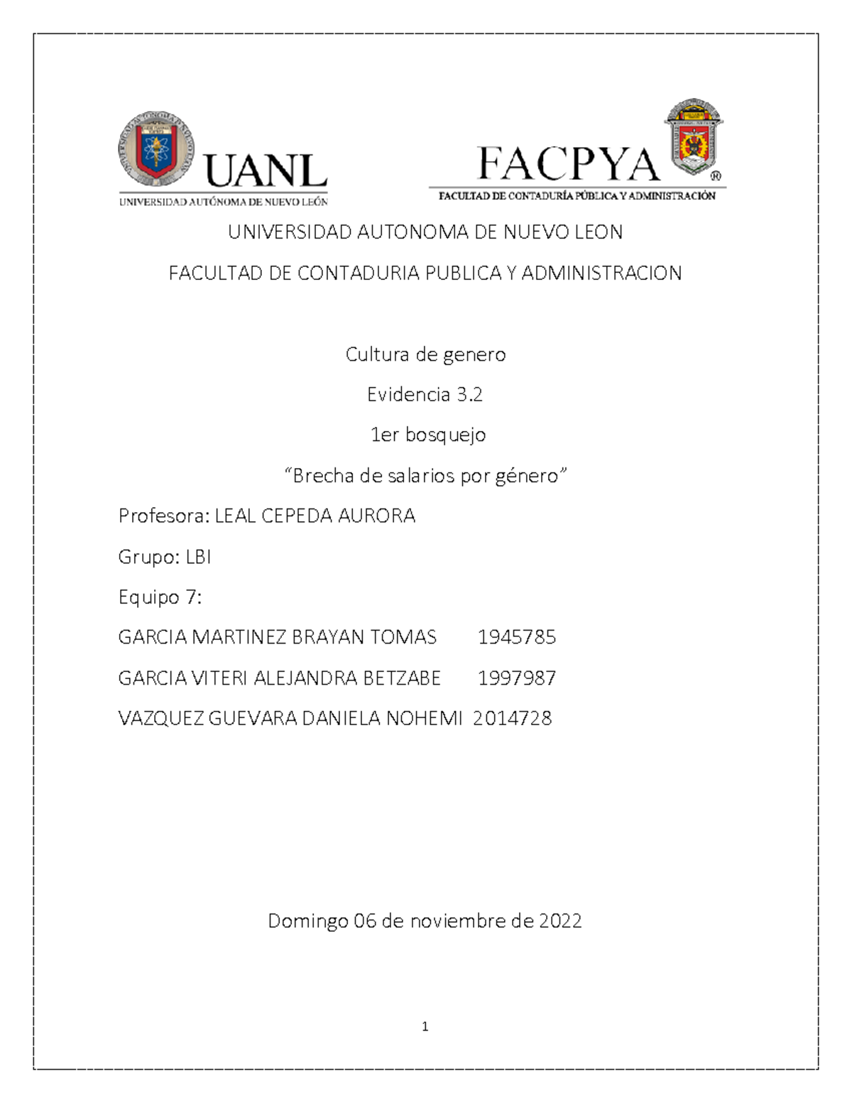 Evidencia 3.2 Equipo 7 - UNIVERSIDAD AUTONOMA DE NUEVO LEON FACULTAD DE ...