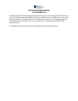SOC 112 Module Four - Please give as much notice as possible for this ...