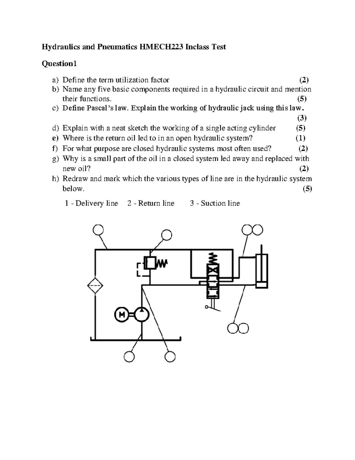 Hydraulics and Pneumatics Inclass Test Hydraulics and Pneumatics