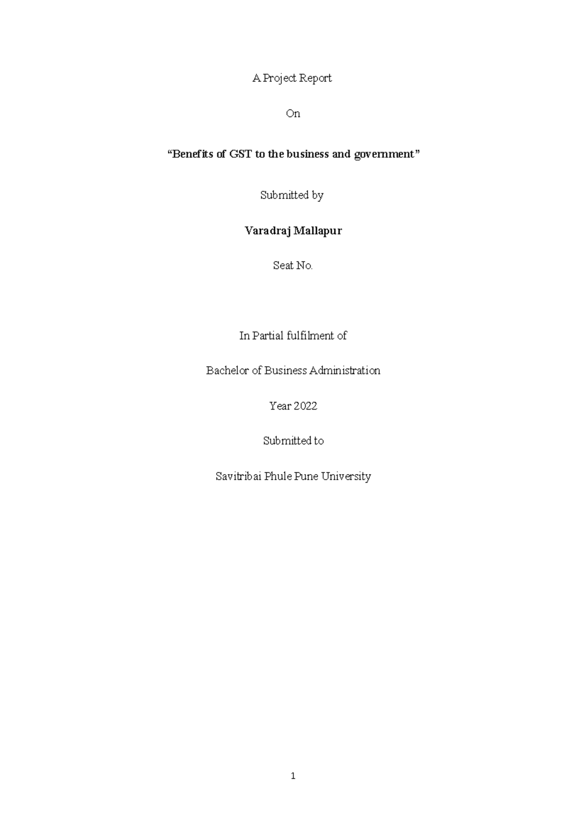Varadraj 001 - A Project Report On “Benefits of GST to the business and ...