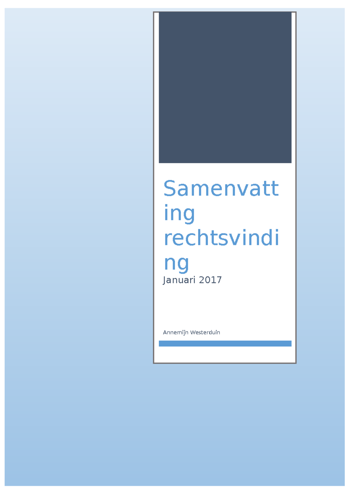 Samenvatting Rechtsvinding - Samenvatt Ing Rechtsvindi Ng Januari 2017 ...