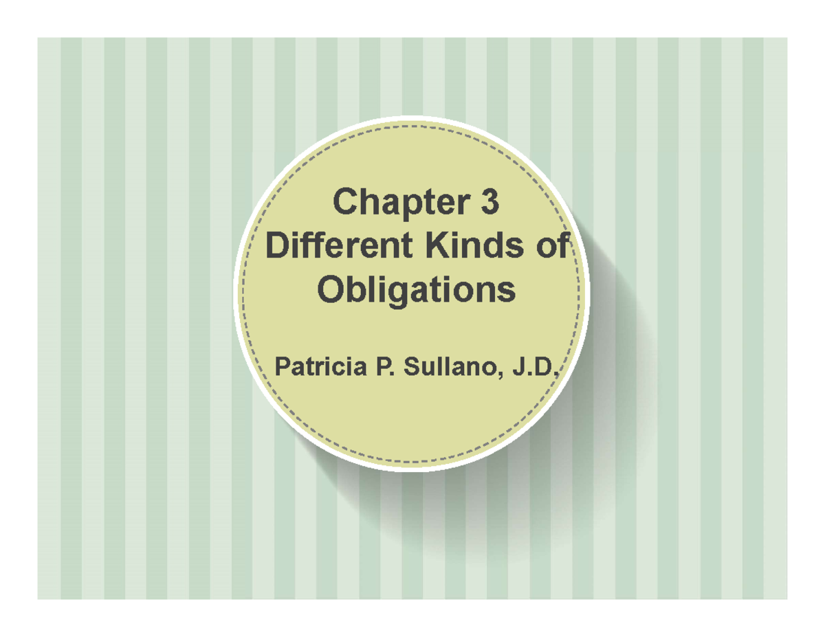 Chapter 3 Section 1 - Chapter 3 Different Kinds of Obligations Patricia ...