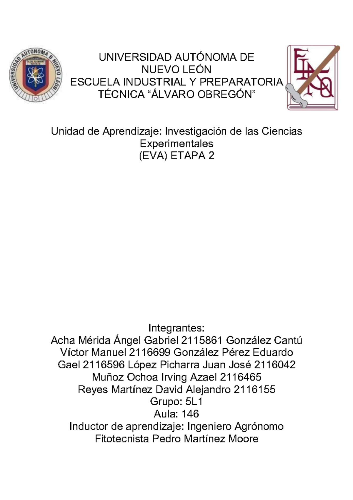 EV2 E2 Equipo 2 - 😼👍🏻 - UNIVERSIDAD AUTÓNOMA DE NUEVO LEÓN ESCUELA ...