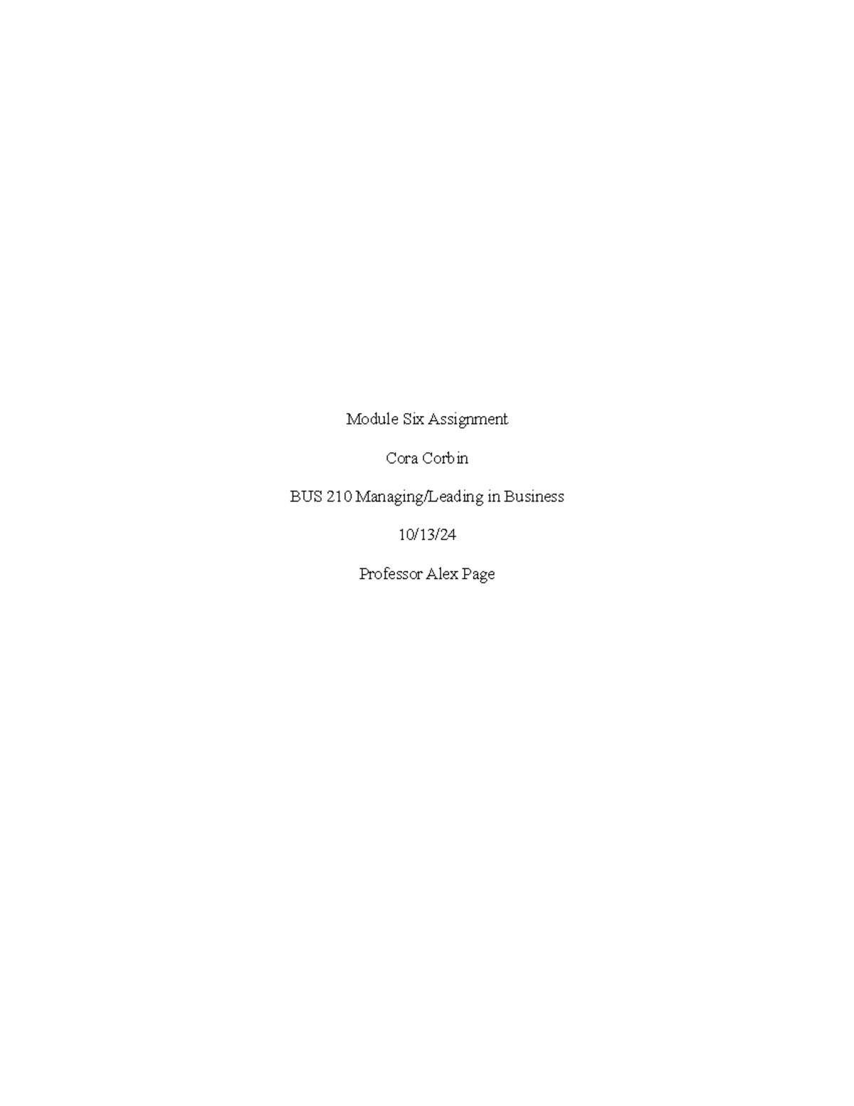 Module Six Assignment - Module Six Assignment Cora Corbin BUS 210 ...