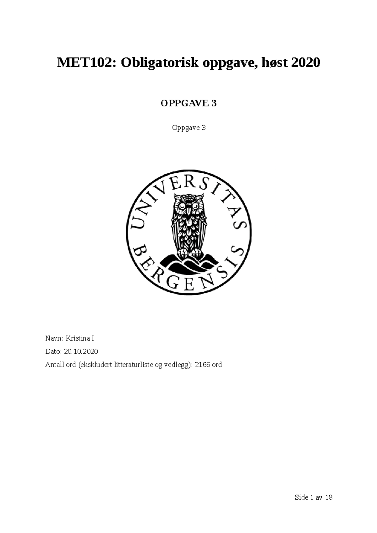 MET102 Oblig Oppgave 3 - MET102: Obligatorisk Oppgave, Høst 2020 ...