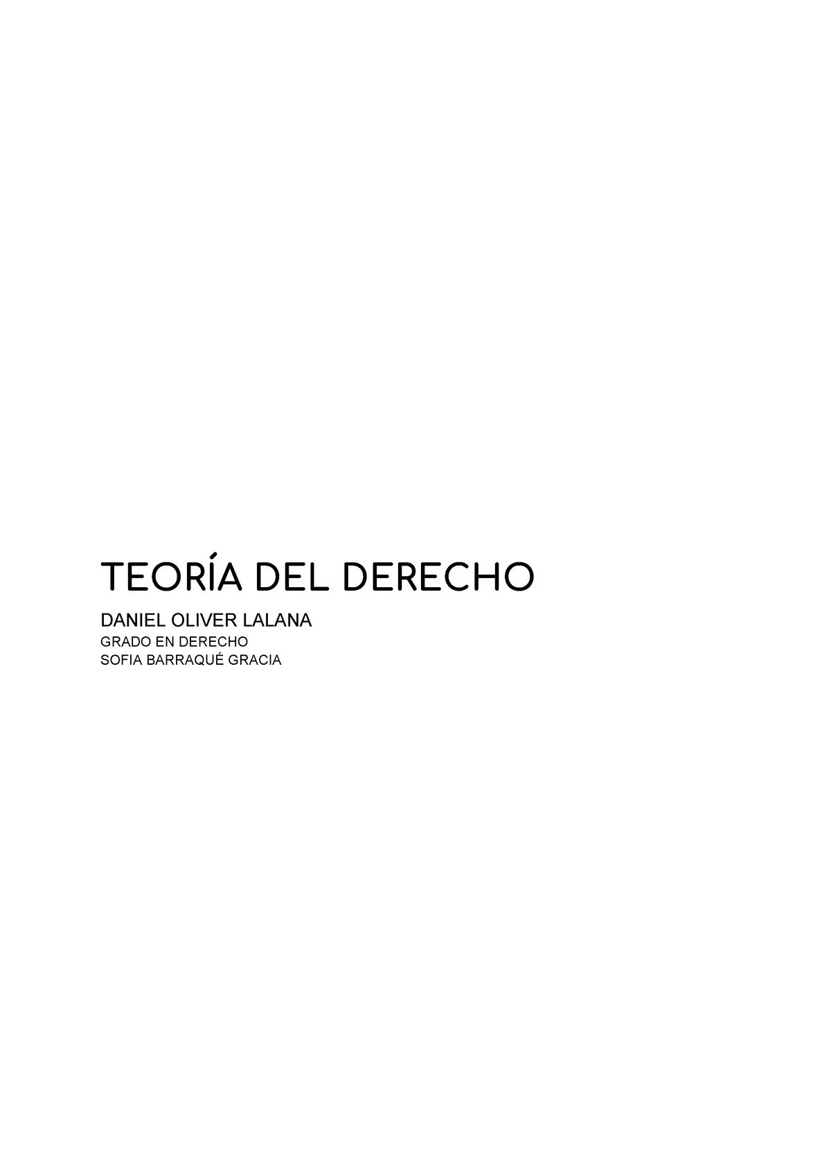 Teoria Del Derecho TeorÍa Del Derecho Daniel Oliver Lalana Grado En Derecho Sofia