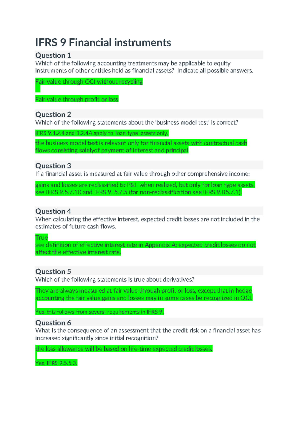 Week 5n6 quizs answers - IFRS 9 Financial instruments Question 1 Which ...