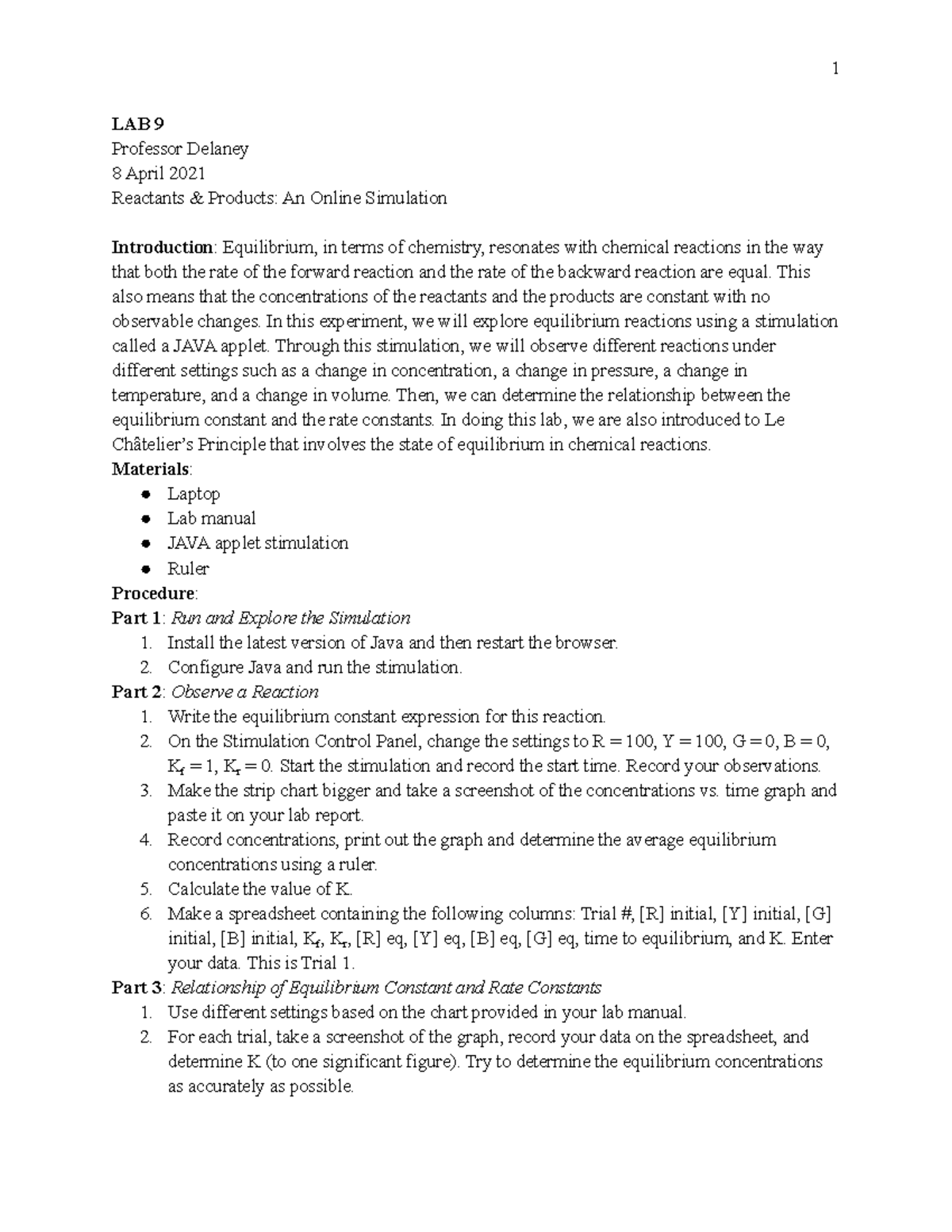CHEM 10606 LAB 9 Lab report LAB 9 Professor Delaney 8 April 2021