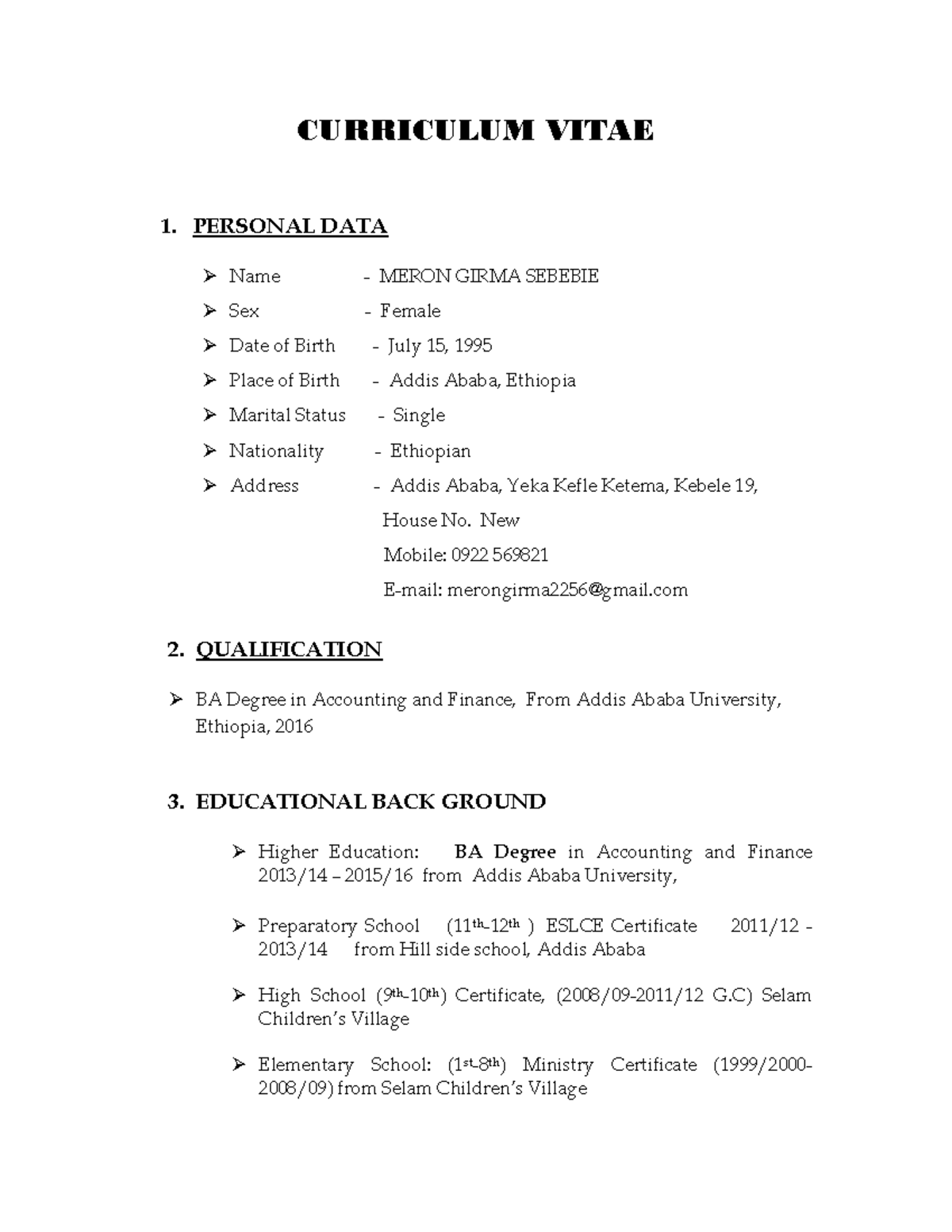 Curriculum Vitae 1 Curriculum Vitae 1 Personal Data Name Meron Girma Sebebie Sex Female 2276