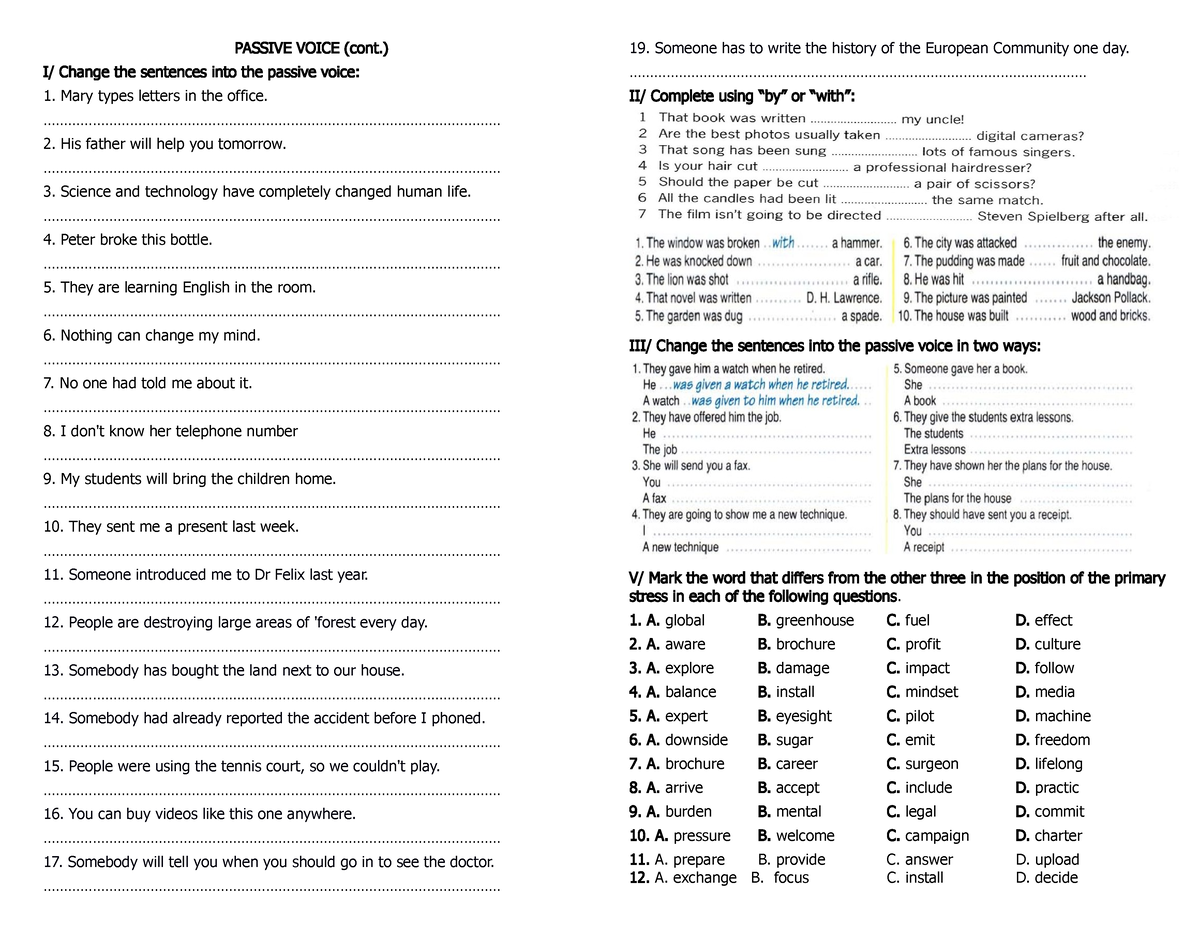 Passive Voice - PASSIVE VOICE (cont.) I/ Change the sentences into the ...