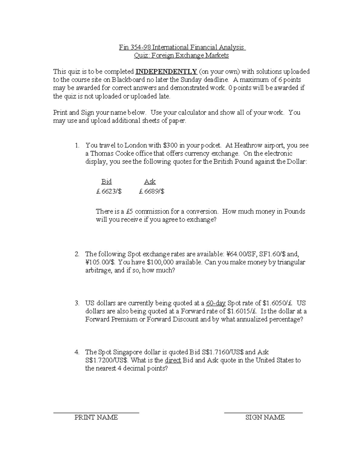 Quiz 1 FX Markets Quiz 1 Fin 35498 International Financial