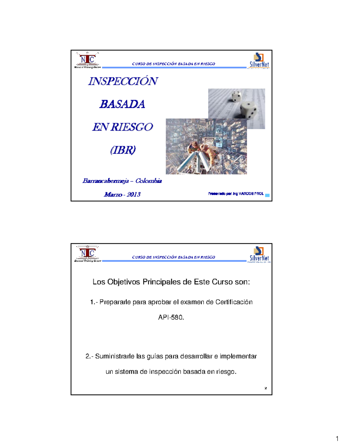 1 Presentacion Inspeccion Basada EN Riesgo API 80 API 581 - Presentado ...