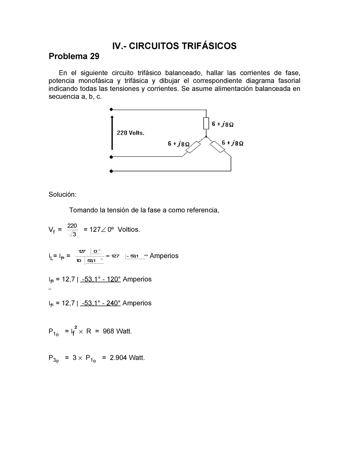 Problemas Resultos Trifásicos - IV.- CIRCUITOS TRIFÁSICOS Problema 29 ...