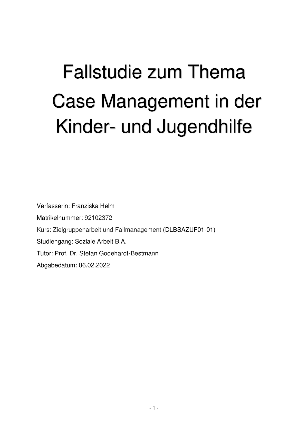 Fallstudie Case Management - Fallstudie Zum Thema Case Management In ...