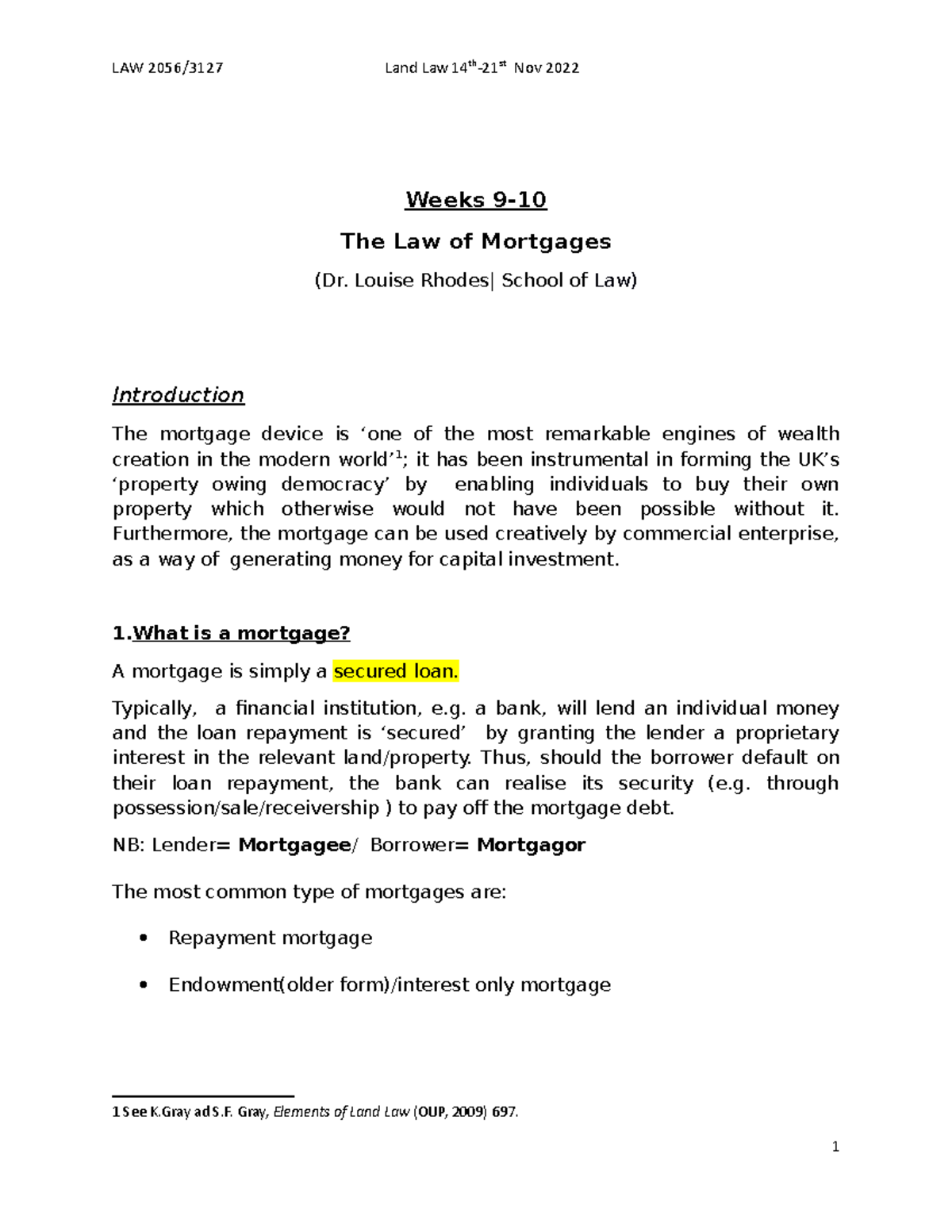 Mortgages notes Weeks 9 The Law of Mortgages (Dr. Louise Rhodes