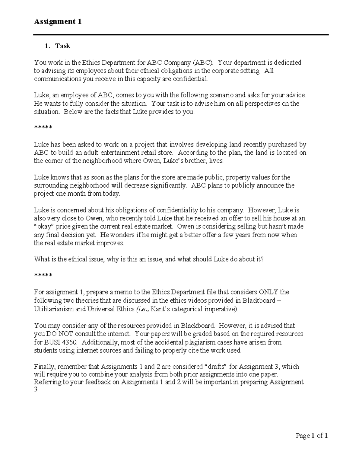 Assignment 1 - Page 1 of 1 Assignment 1 Task You work in the Ethics ...