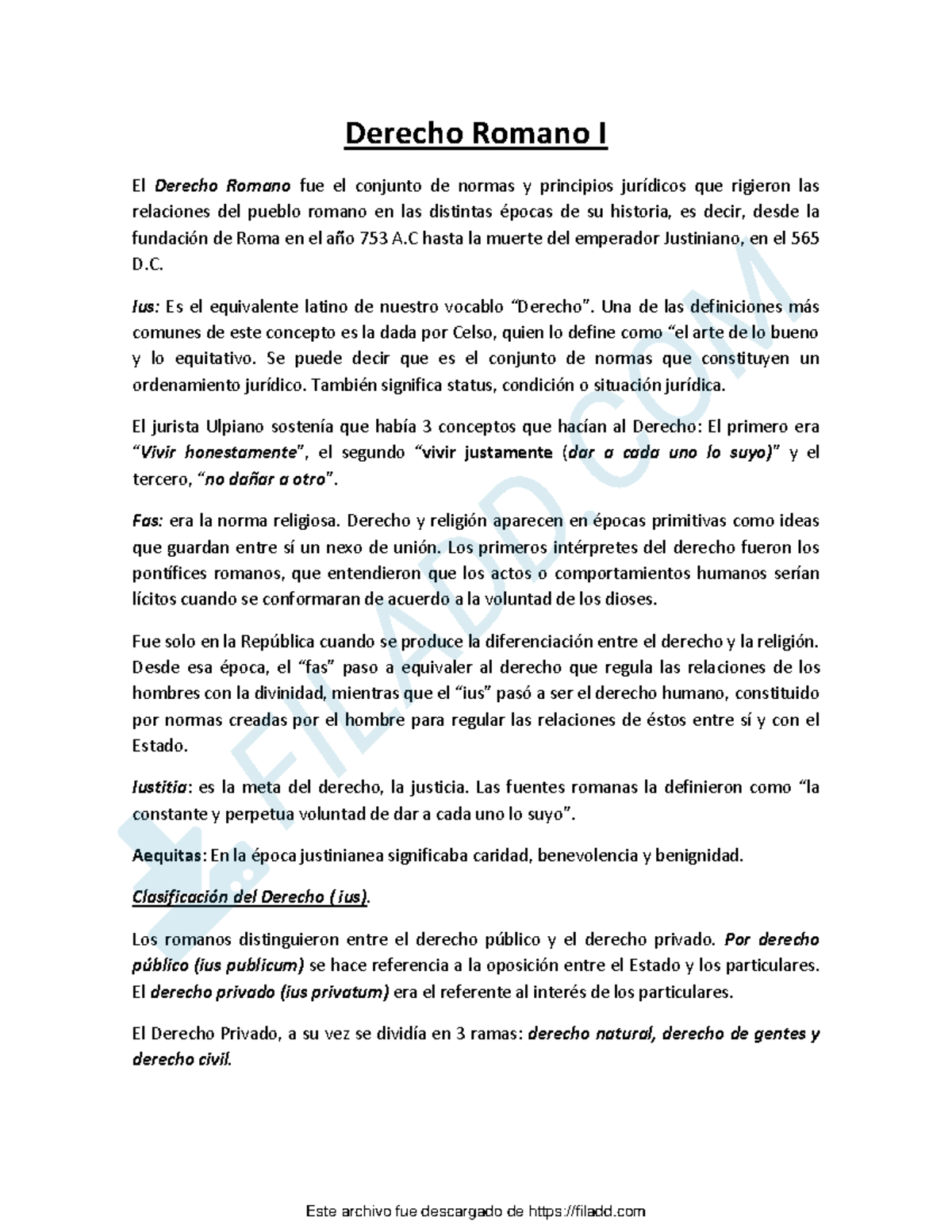 Derecho Romano I resumen - Derecho Romano I El Derecho Romano fue el ...