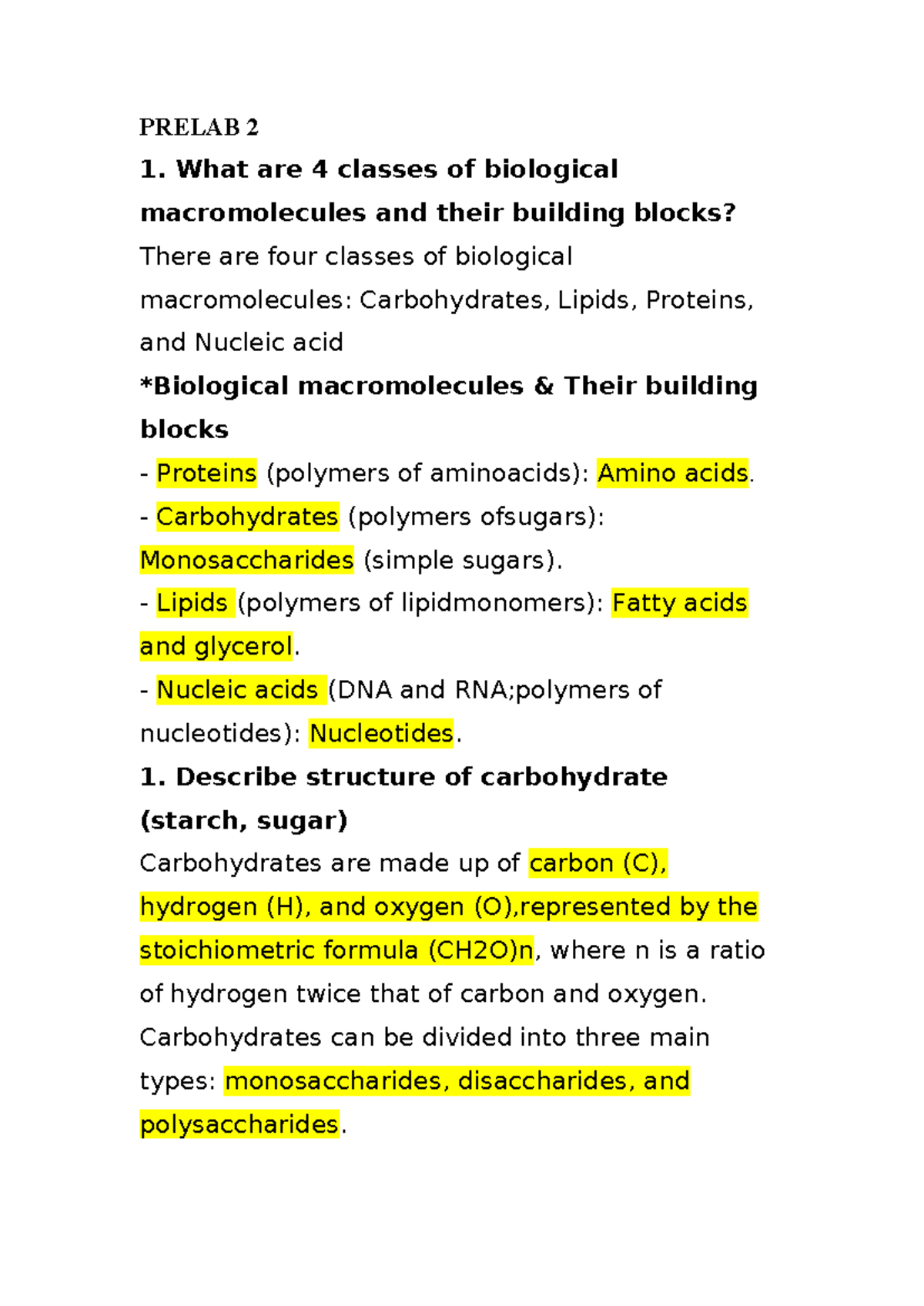 Lab questions PRELAB 2 What are 4 classes of biological