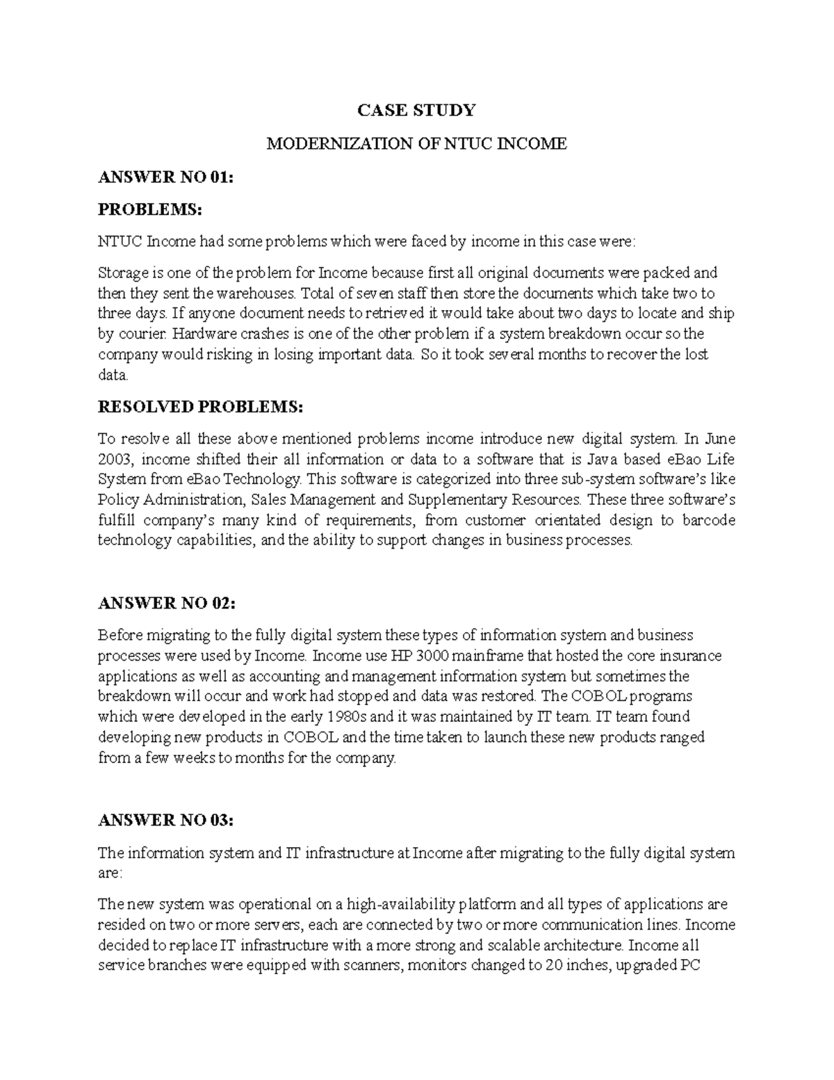 CASE Study(MIS-02) - CASE STUDY MODERNIZATION OF NTUC INCOME ANSWER NO ...