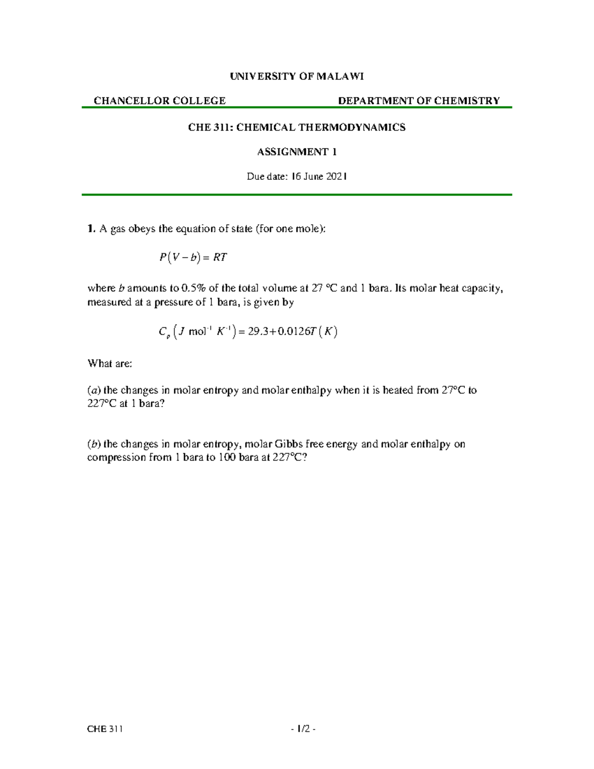 Assignment 1 - Fundamental equations - CHE 311 - 1/2 - UNIVERSITY OF ...