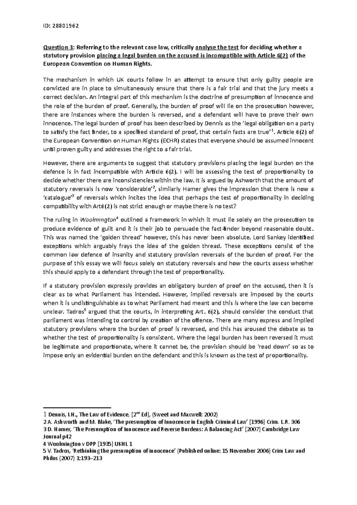 Referring to the relevant case law, critically analyse the test for