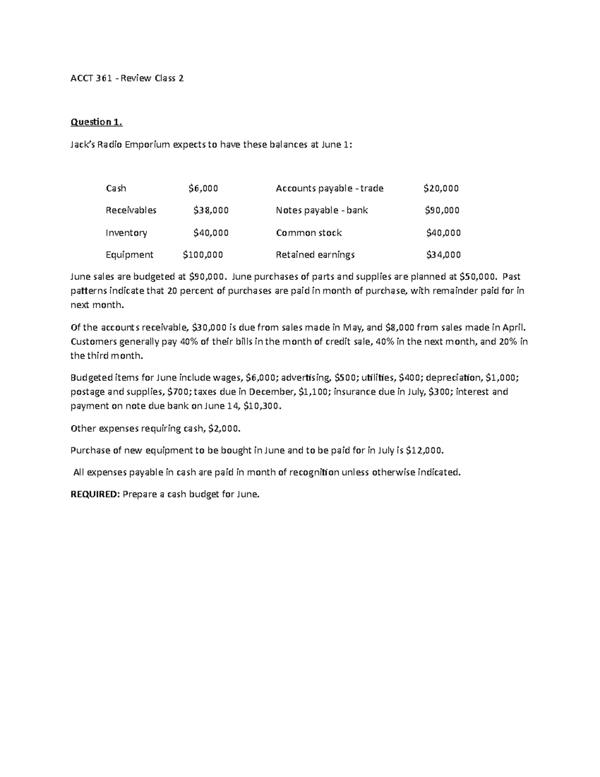 ACCT 361 Review Class 2 - 1111 - ACCT 361 - Review Class 2 Question 1 ...