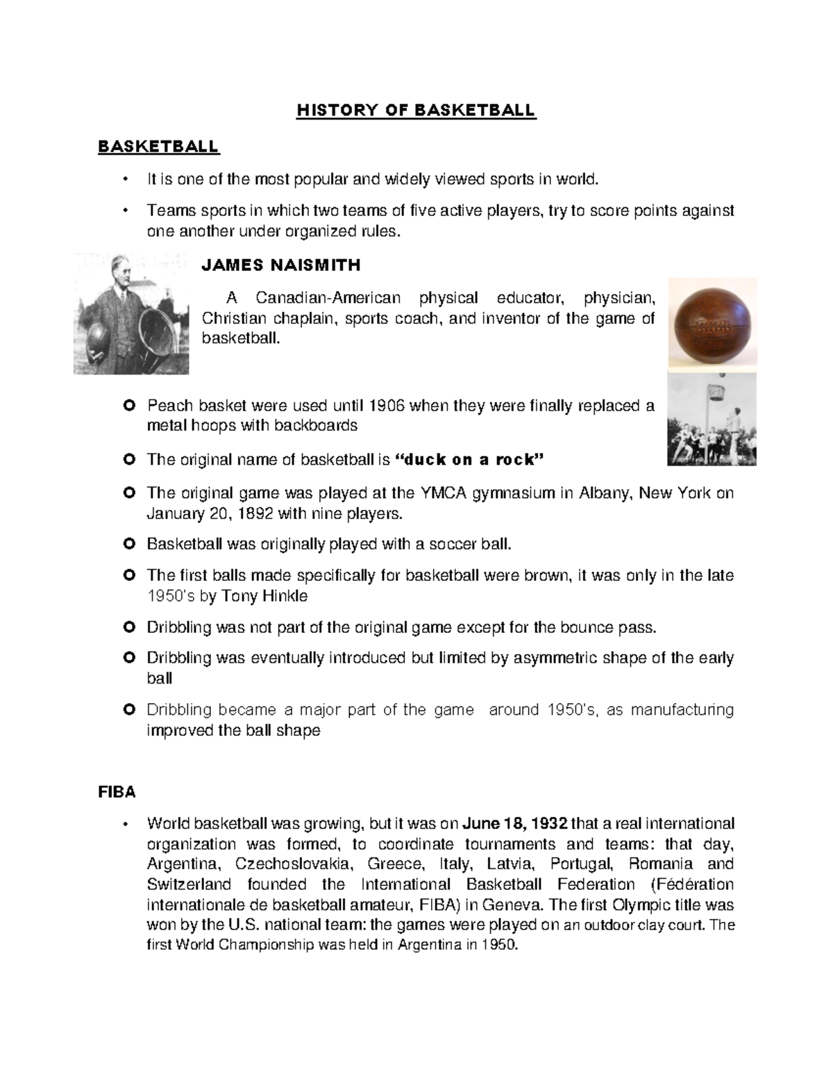 History OF Basketball HISTORY OF BASKETBALL BASKETBALL It is one of