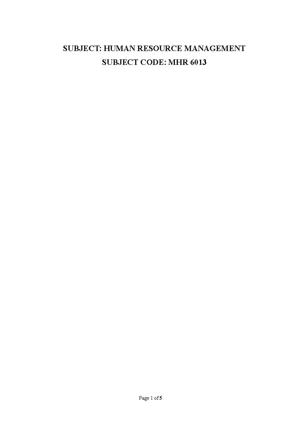 MHR 6013 HRM Assignment - Page 1 of 5 SUBJECT: HUMAN RESOURCE ...