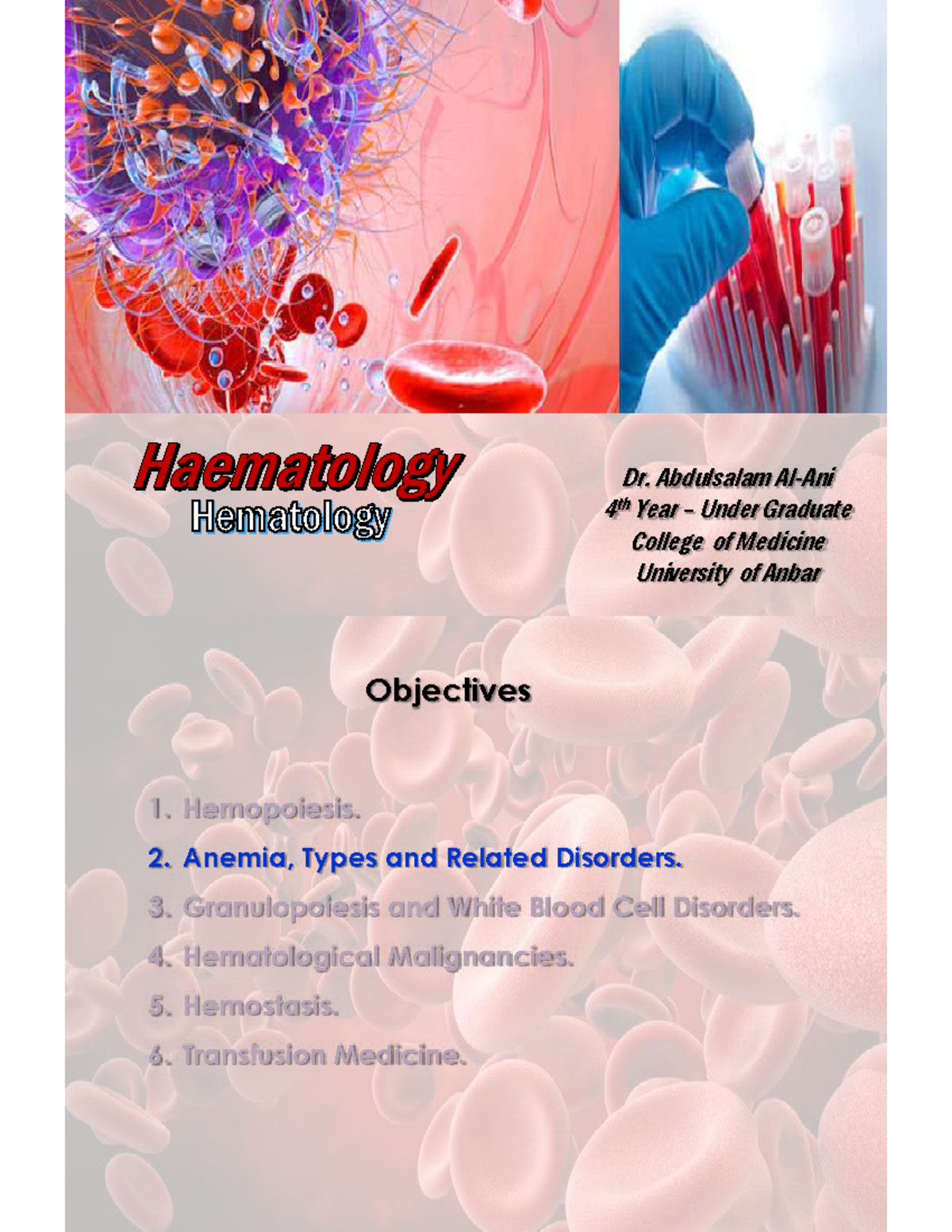 Hemolytic Anemias Acquired - Dr. Abdulsalam Al-Ani 4 th Year – Under ...