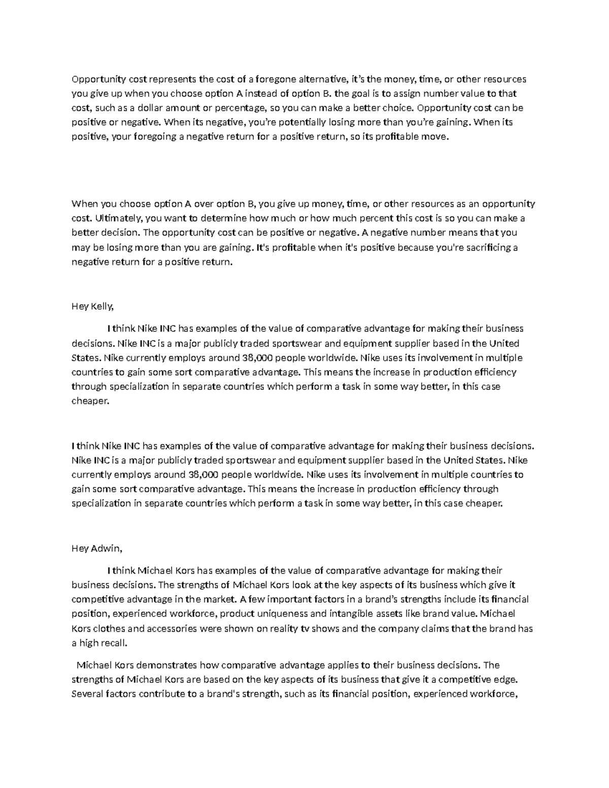 Mod 2 ECO - documents - Opportunity cost represents the cost of a ...