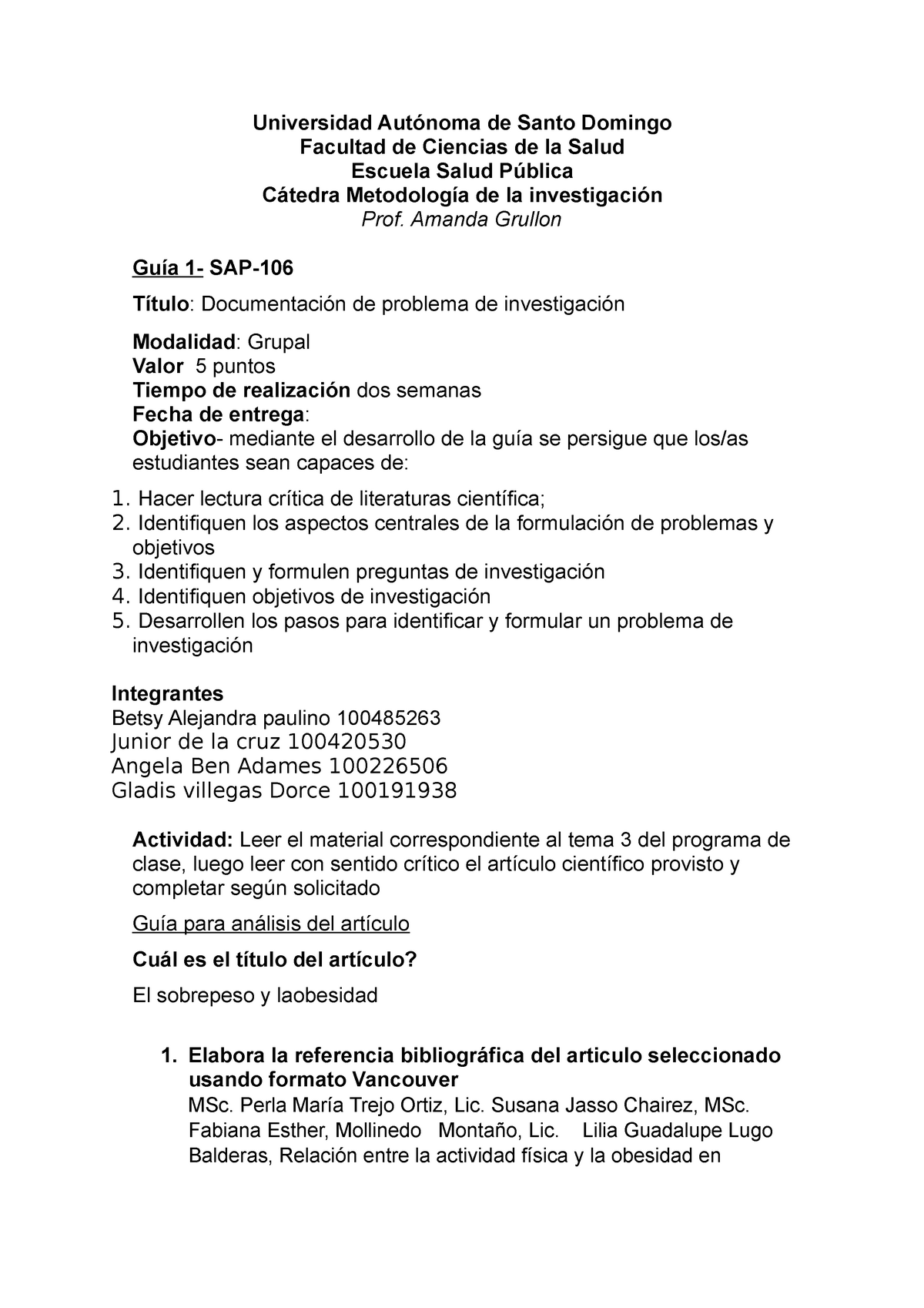 Que es la propuesta, como fruto de la investigación realizada? –  METODOLOGÍA DE LA INVESTIGACIÓN