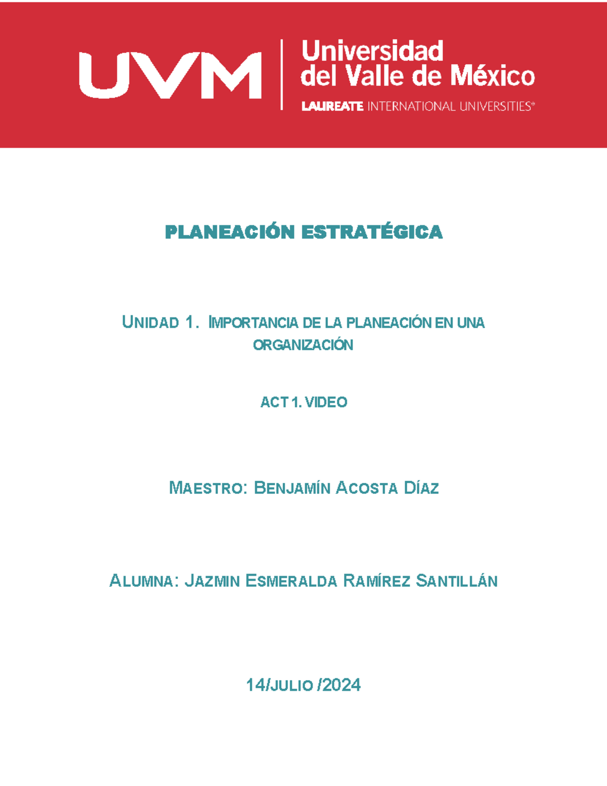 A1 JERS - PLANEACION ESTRATEGICA ACT1 - PLANEACIÓN ESTRATÉGICA UNIDAD 1 ...