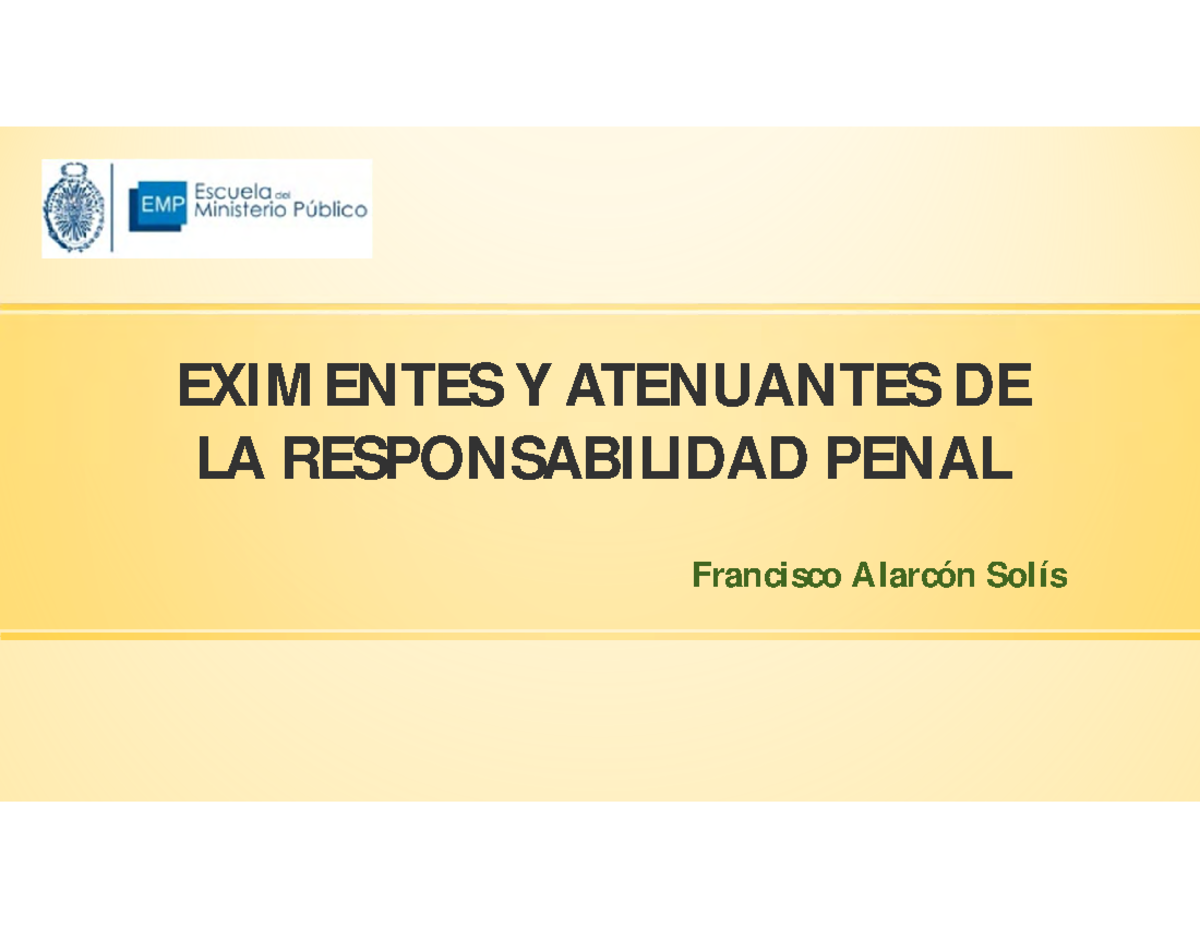 4920 eximentes y atenuantes de la responsabilidad penal - EXIMENTES Y ...