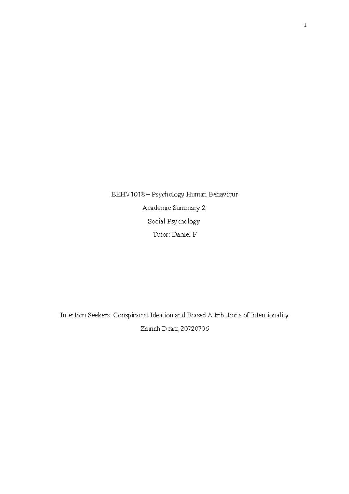 Academic Summary 2 - This assignment was a D. - 1 BEHV1018 – Psychology ...