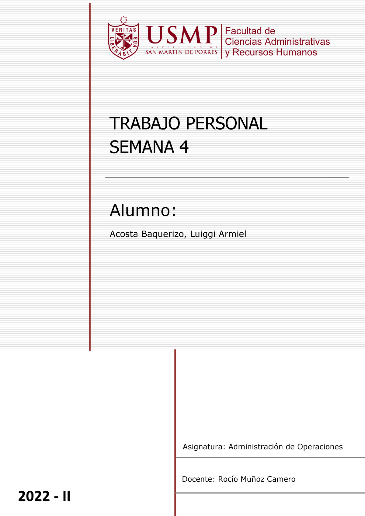 Trabajo Individual Semana 4 - TRABAJO PERSONAL SEMANA 4 Alumno: Acosta ...