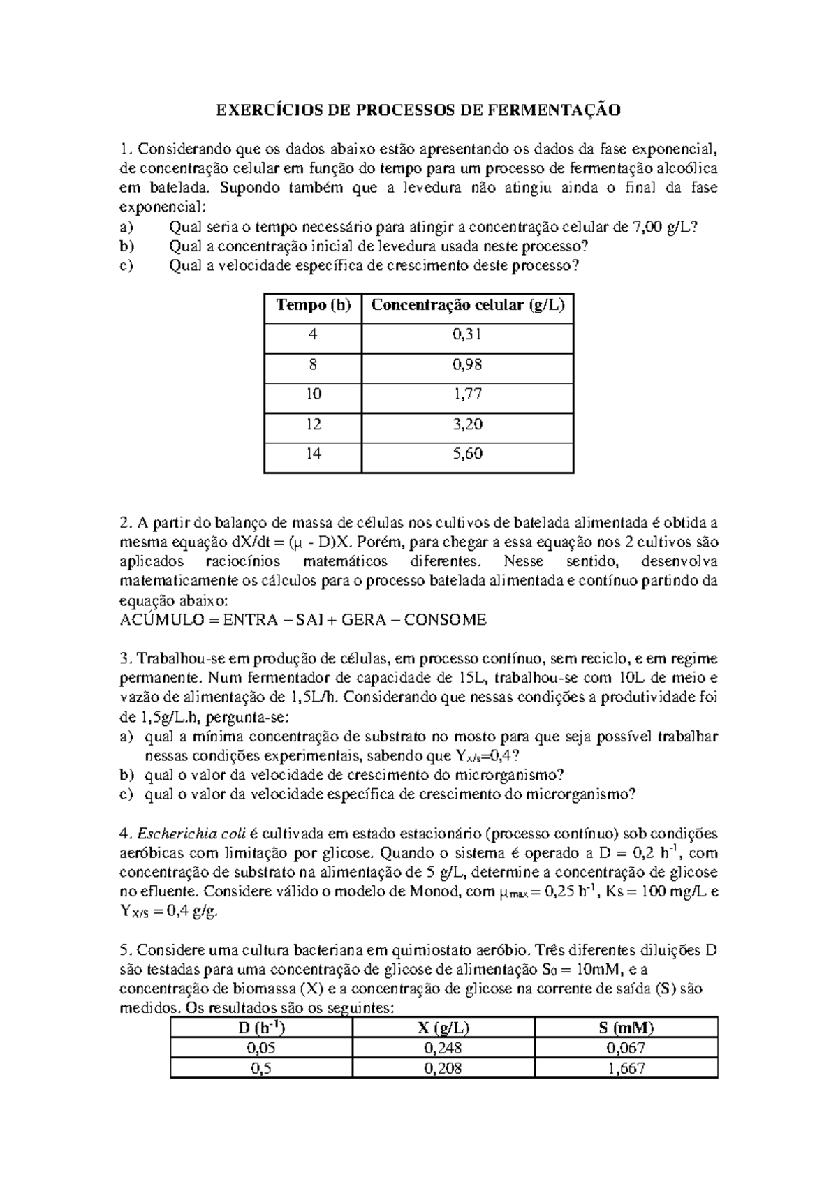 Lista de exercícios - EXERCÍCIOS DE PROCESSOS DE FERMENTAÇÃO ...