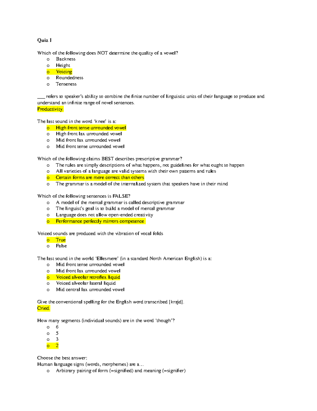 Lina01 Weekly Quizzes Quiz 1 Which Of The Following Does Not Determine The Quality Of A Vowel O Studocu