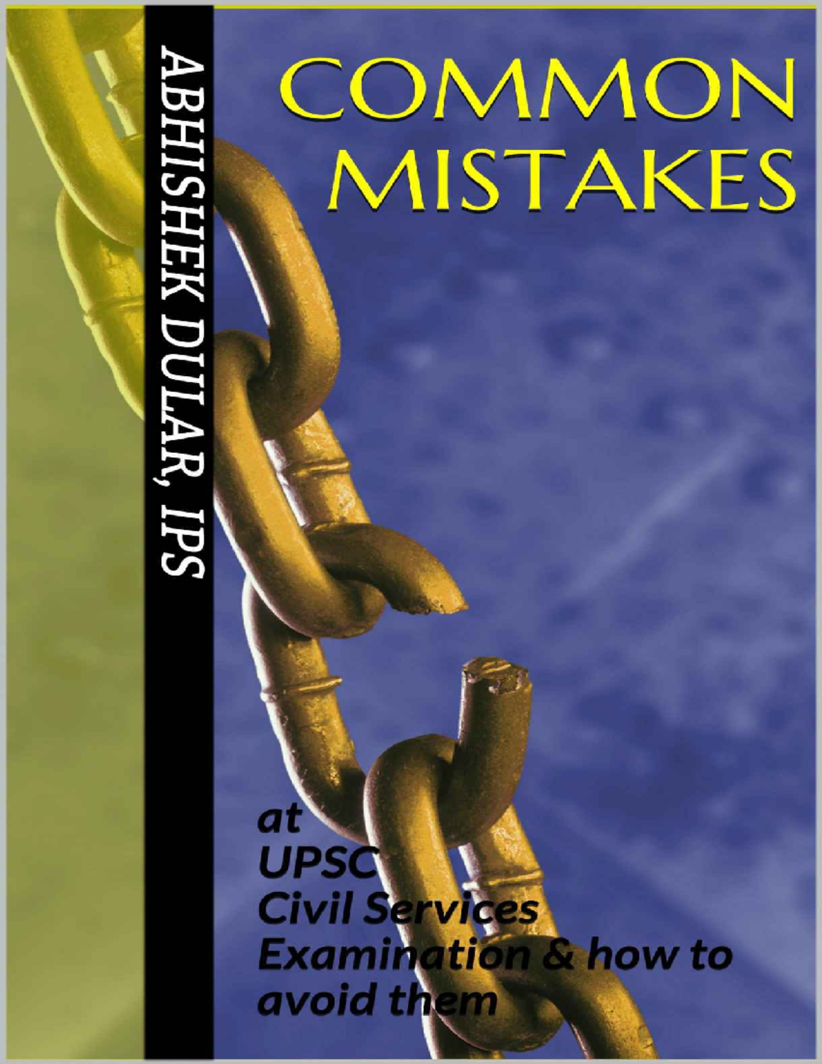 Common Mistakes at UPSC Civil Services Examination how to avoid them by ...