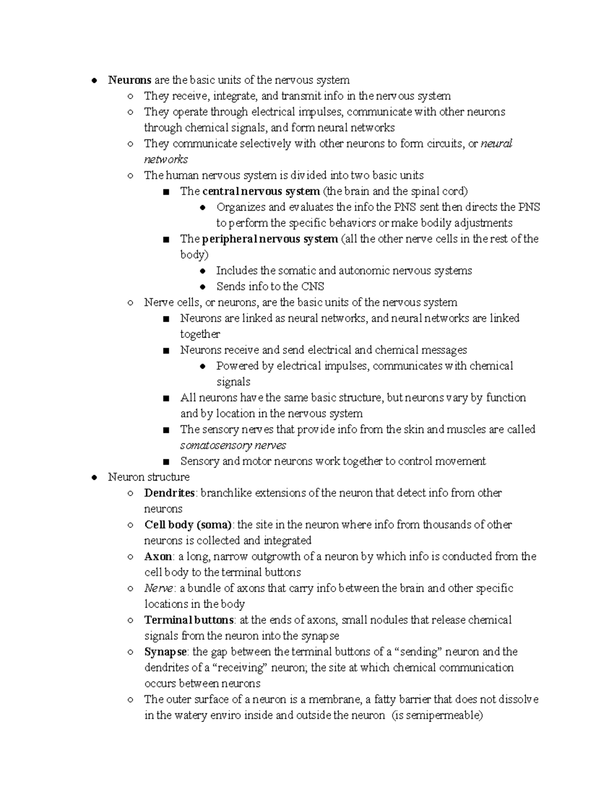 Ch. 3 Biology and Behavior - Neurons are the basic units of the nervous ...