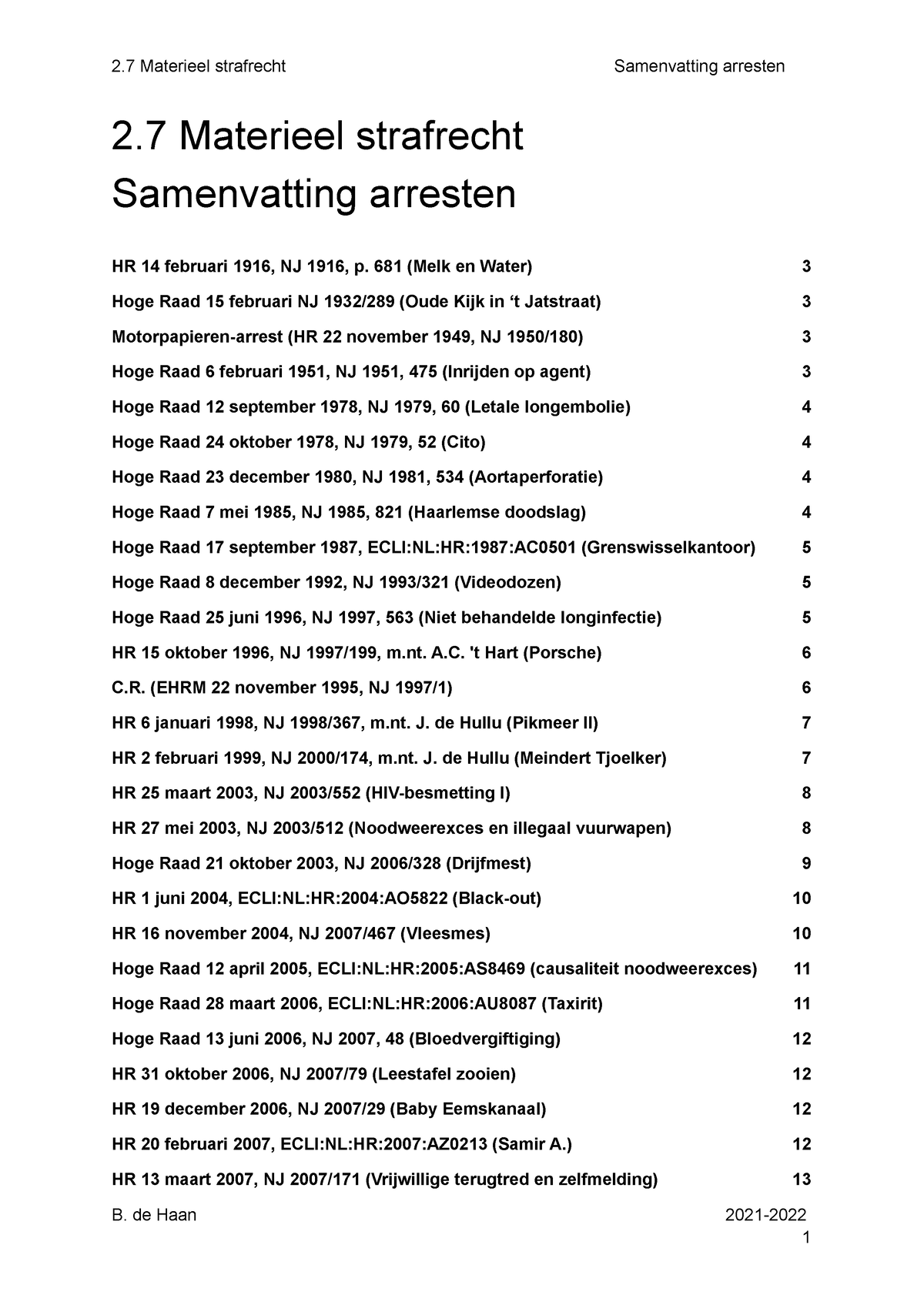 2.7 Materieel Strafrecht - Samenvatting Arresten - 2 Materieel ...