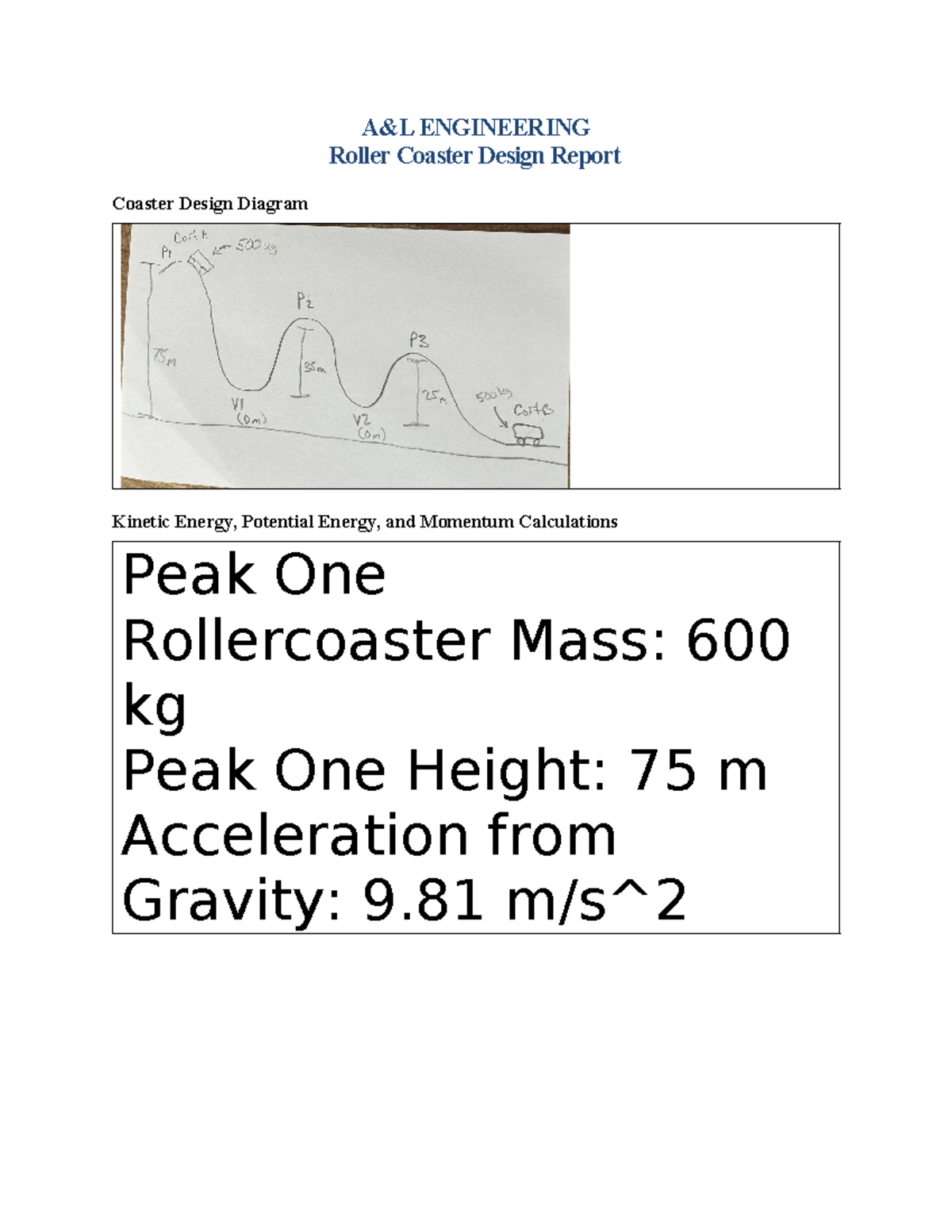 PHY 150 PROJECT 3 - A&L ENGINEERING Roller Coaster Design Report ...