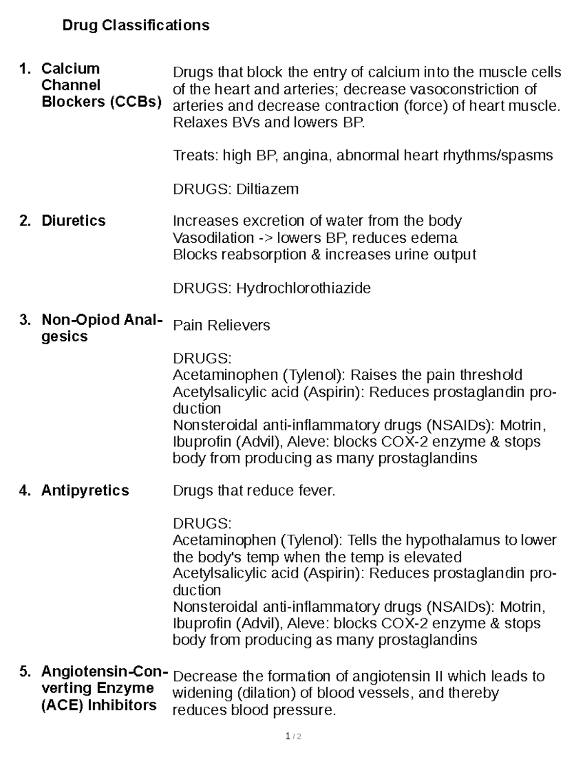 Drug Classifications nursing notes 1 / 2 Drug Classifications