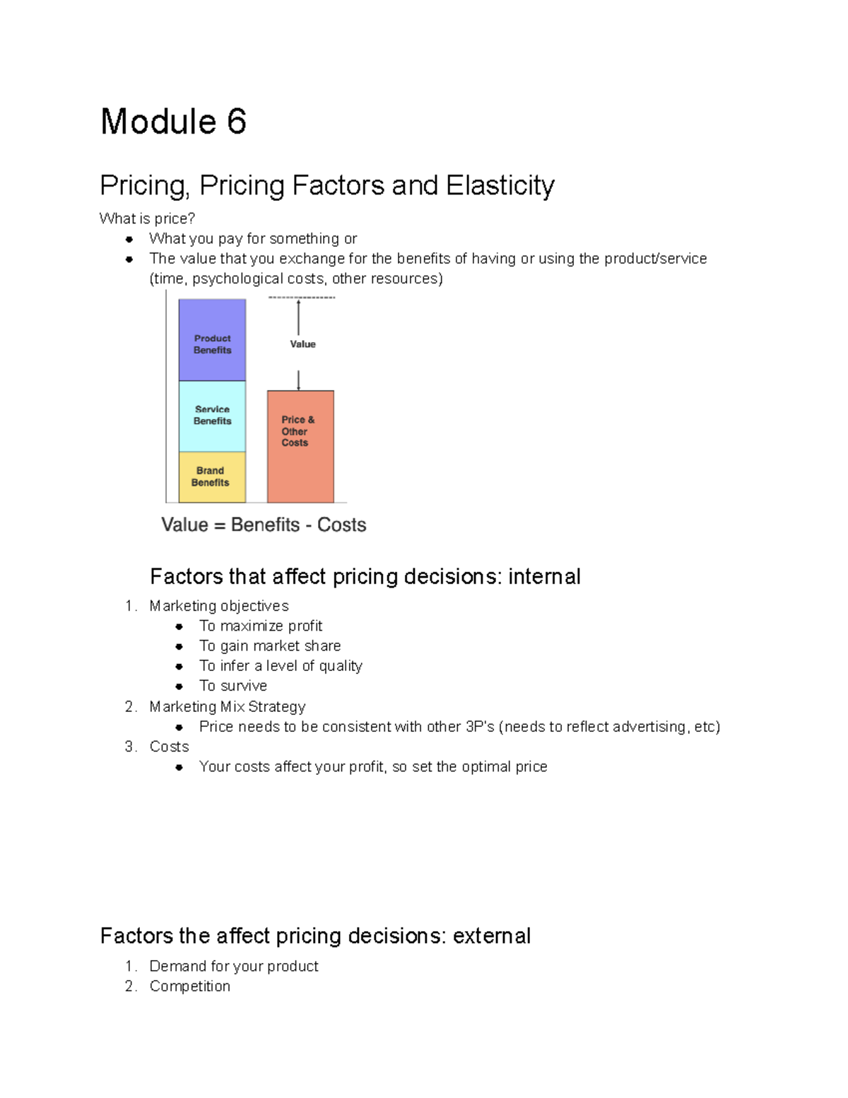 Module 6 Module 6 Pricing, Pricing Factors and Elasticity What is