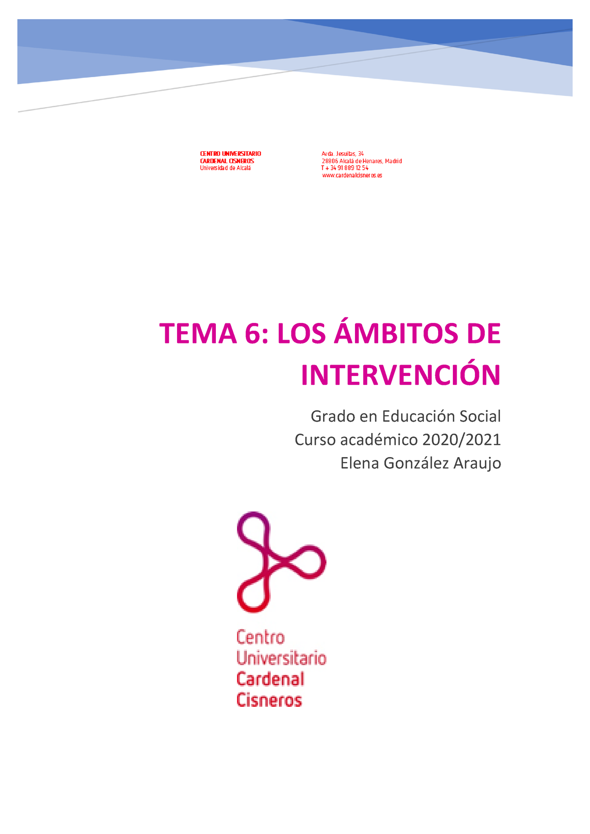 Tema-6 Los-ambitos-de-actuacion - TEMA 6 : LOS ÁMBITOS DE INTERVENCIÓN ...